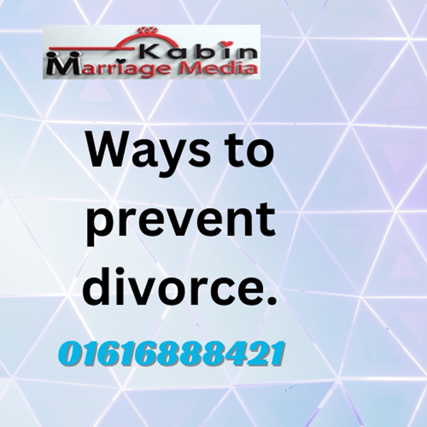 Ways to prevent divorce.