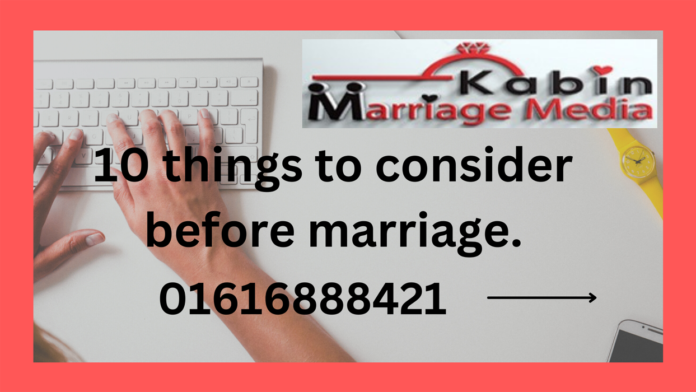 10 things to consider before marriage.